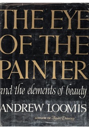 The Eye of the Painter (Andrew Loomis)