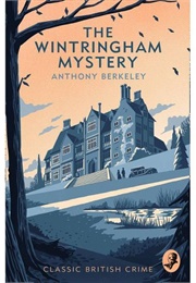 The Wintringham Mystery (Anthony Berkeley)