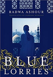 Blue Lorries (Radwa Ashour)