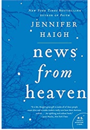 News From Heaven (Jennifer Haigh)