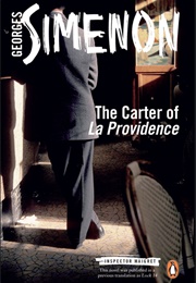 The Carter of &quot;La Providence&quot; (Simenon; Trans. by Coward)
