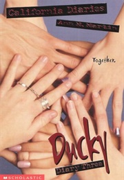 Ducky, Diary Three (California Diaries) (Ann M. Martin)