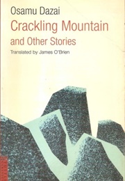 Crackling Mountain and Other Stories (Osamu Dazai)