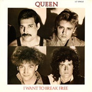 I Want to Break Free - Queen