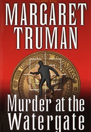 Murder at the Watergate (Margaret Truman)