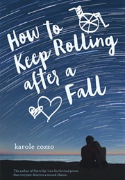 How to Keep Rolling After a Fall (Karole Cozzo)