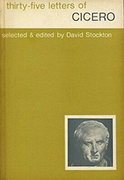 Thirty-Five Letters of Cicero (Cicero Ed. Stockton D)