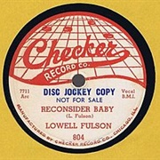 Lowell Fulson - Reconsider Baby