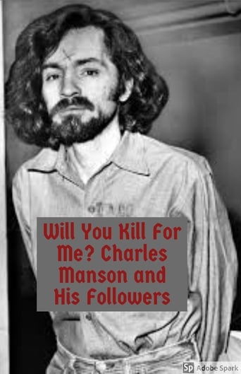 Will You Kill for Me?  Charles Manson and His Followers (2008)