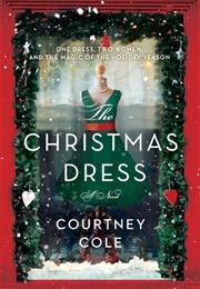 The Christmas Dress (Courtney Cole)
