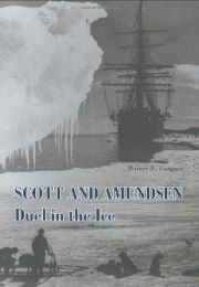 Scott and Amundsen: Duel in the Ice (Rainer K. Langner)