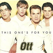 This One's for You by OTT