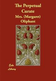 The Perpetual Curate (Margaret Oliphant)