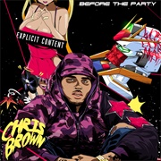 Chris Brown- Before the Party