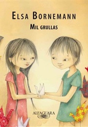 Mil Grullas (Elsa Bornemann)