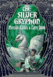 The Silver Gryphon (Mercedes Lackey)
