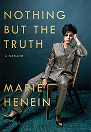 Nothing but the Truth (Marie Henein)