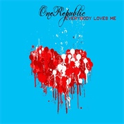 Everybody Loves Me - Onerepublic