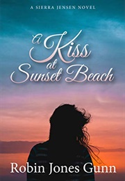 A Kiss at Sunset Beach (Robin Jones Gunn)