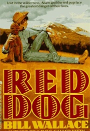 Red Dog (Wallace, Bill)