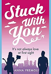 Stuck With You (Anna Premoli)