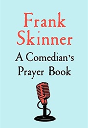 A Comedian's Prayer Book (Frank Skinner)