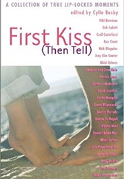 First Kiss (Then Tell) (Various)