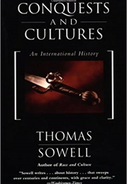 Conquests and Cultures (Thomas Sowell)