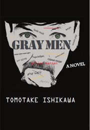 Gray Men (Tomotake Ishikawa)