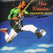 Max Webster - Paradise Skies