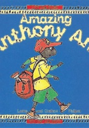 Amazing Anthony Ant (Lorna & Graham Philpot)