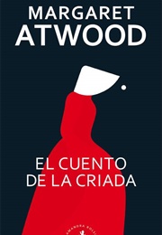El Cuento De La Criada (Margaret Atwood)