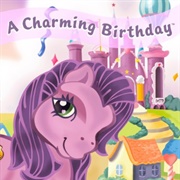 My Little Pony: A Charming Birthday