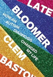 Late Bloomer (Clem Bastow)
