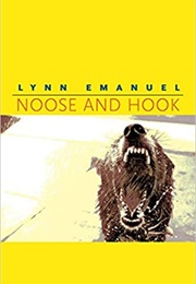Noose and Hook (Lynn Emanuel)