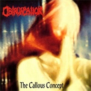 Obtruncation - The Callous Concept