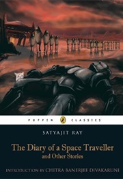 The Diary of a Space Traveller & Other Stories (Satyajit Ray)