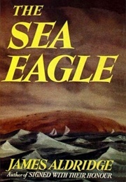The Sea Eagle (James Aldridge)
