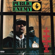 Public Enemy - It Takes a Nation of Millions to Hold Us Back (1988)