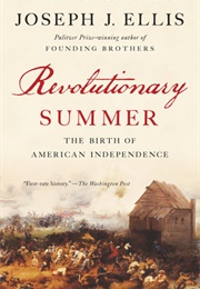 Revolutionary Summer (Joseph J. Ellis)