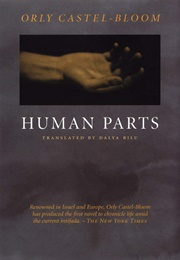 Human Parts (Orly Castel-Bloom)