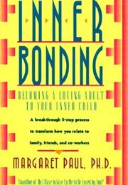 Inner Bonding (Margaret Paul)