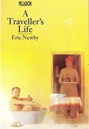 A Traveller&#39;s Life (Eric Newby)