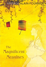 The Magnificent Meaulnes (Alain-Fournier)