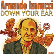 Armando Iannucci&#39;s Down Your Ear