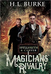 Magician's Rivalry (H.L. Burke)