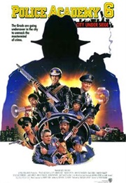 Police Academy 6: City Under Siege (1989)