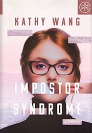 Imposter Syndrome (Kathy Wang)