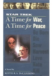 A Time for War, a Time for Peace (Keith R.A. Decandido)