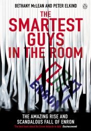 The Smartest Guys in the Room (Bethany McLean & Peter Elkind)